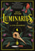 Luminaries, tome 2 - La lune chasseresse