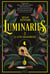 Luminaries, tome 2 - La lune chasseresse