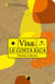 Visa pour le Costa Rica