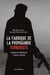 La fabrique de la propagande terroriste - Comment le djihadisme a investi Internet