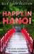 Happy in Hanoi: The Local Guide to Hanoi, Vietnam - My Saigon, #8