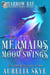 Mermaids & Mood Swings - Harrow Bay, #7