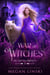 War of Witches - The Shifter Prophecy, #3