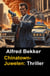 Chinatown-Juwelen: Thriller - Alfred Bekker Thriller Edition, #3