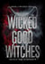 Wicked Souls - Wicked Good Witches, #2