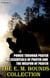 The E. M. Bounds Collection. Illustrated - Power Through Prayer, The Essentials of Prayer and The Weapon of Prayer
