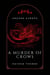 A Murder of Crows - Arcana Europa