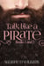 Talk Like a Pirate - A Man Through Time, #1