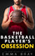 The Basketball Player's Obsession - Stalker Sportsmen, #3