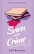 Sewn At The Crime - Stitches in Crime, #6