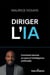 Diriger l'IA - Comment donner un sens à l'intelligence artificielle