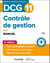 DCG 11 - Contrôle de gestion - Manuel - 2e éd.