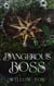 Dangerous Boss - Bratva Brothers, #5