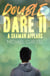 Double Dare II, A Shaman Appears - Double Dare Trilogy, #2