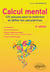 Calcul mental : 125 astuces pour le maîtriser et défier les calculatrices