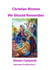 Christian Women We Should Remember - Memorable Christians, #7