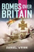 Bombs over Britain - John Archer Series