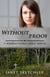 Without Proof: A Redemption's Edge Novel - Redemption's Edge, #3