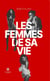 Les femmes de sa vie
