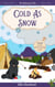 Cold as Snow - The Alchemical Tales, #2