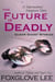 The Future is Deadly: A Supernatural Sunglasses Story - Queer Ghost Stories, #2