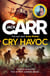Cry Havoc - The UNMISSABLE new Tom Reece thriller from New York Times bestselling author of The Terminal List