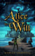 Alice Will - Dreams of Chaos, #1