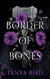 Border of Bones - Kingdom of Chains, #3