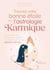 Trouvez votre bonne étoile avec l'astrologie karmique - Votre guide pour transcender vos liens au passé et suivre votre mission de vie