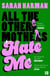All The Other Mothers Hate Me
