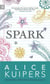 Spark - Alice Kuipers on Writing for Kids & Young Adults