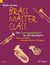 Brass Master Class - Das Trainingsprogramm für alle Blechbläser. Ergänzungsband zur Brass Master Class-Methode
