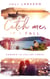 Catch me, if I fall - Sommer in Colins Creek