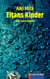 TITANS KINDER - Eine Space-Utopie