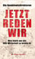 Jetzt reden wir - Was heute aus der DDR-Wirtschaft zu lernen ist