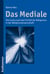 Das Mediale - Die Suche nach der Einheit der Religionen in der Religionswissenschaft