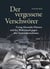 Der vergessene Verschwörer - Georg Alexander Hansen und der Widerstand gegen den Nationalsozialismus