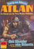 Atlan 390: Das Wunder von Atlantis - Atlan-Zyklus "König von Atlantis"