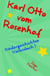 Karl Otto vom Rosenhof - Kindergeschichten Vorlesebuch!