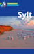 Sylt Reiseführer Michael Müller Verlag - Individuell reisen mit vielen praktischen Tipps