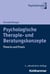 Psychologische Therapie- und Beratungskonzepte - Theorie und Praxis