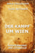 Der Kampf um Wien