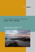 Wasser – Kultur – Ökologie - Beiträge zum Wandel im Umgang mit dem Wasser und zu seiner literarischen Imagination. E-BOOK