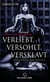 verliebt, versohlt, versklavt - wenn Strenge not (gut) tut | Erotischer SM-Roman - liebevolle Zuwendungen und nie gekannte sexuelle Ekstasen ...