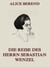 Die Reise des Herrn Sebastian Wenzel
