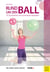 Rund um den Ball - 30 Stundenbilder mit verschiedenen Ballgrößen