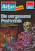 Atlan 142: Die vergessene Positronik - Atlan-Zyklus "Der Held von Arkon"