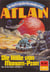 Atlan 747: Die Hölle von Manam-Pzan - Atlan-Zyklus "Im Auftrag der Kosmokraten"