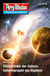 Planetenroman 75 + 76: Findelkinder der Galaxis / Geheimprojekt der Hyptons - Zwei abgeschlossene Romane aus dem Perry Rhodan Universum