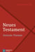 Neues Testament - Zentrale Themen